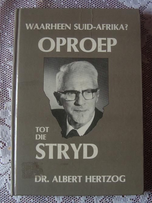 Dr. Albert Hertzog oproep tot die stryd